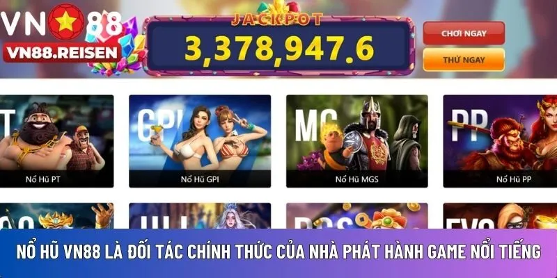 Nổ hũ VN88 1 Nổ hũ VN88 là đối tác chính thức